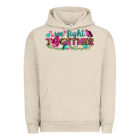 Pigment French Oak We Fight Together Urban Hoodie - BundleAndBundleShop