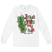 White jesus fills my cup psalm 25 5 Long Sleeve Tee - MaliasSmallBusiness