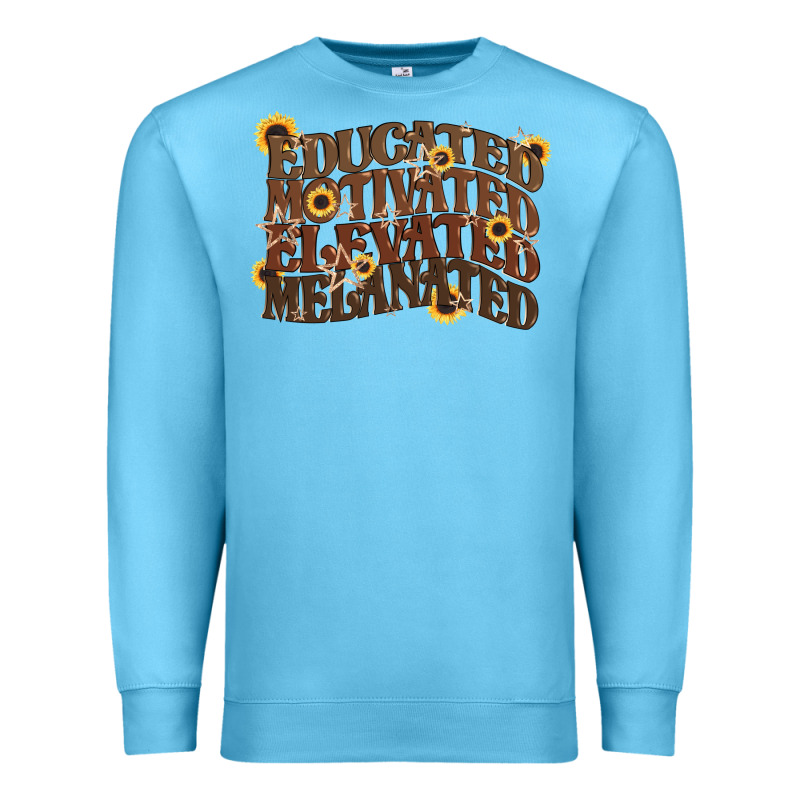 Educated Motivated Elevated Melanated Juneteenth Premium Sweatshirt by CowGirlArtShop | Teevron
