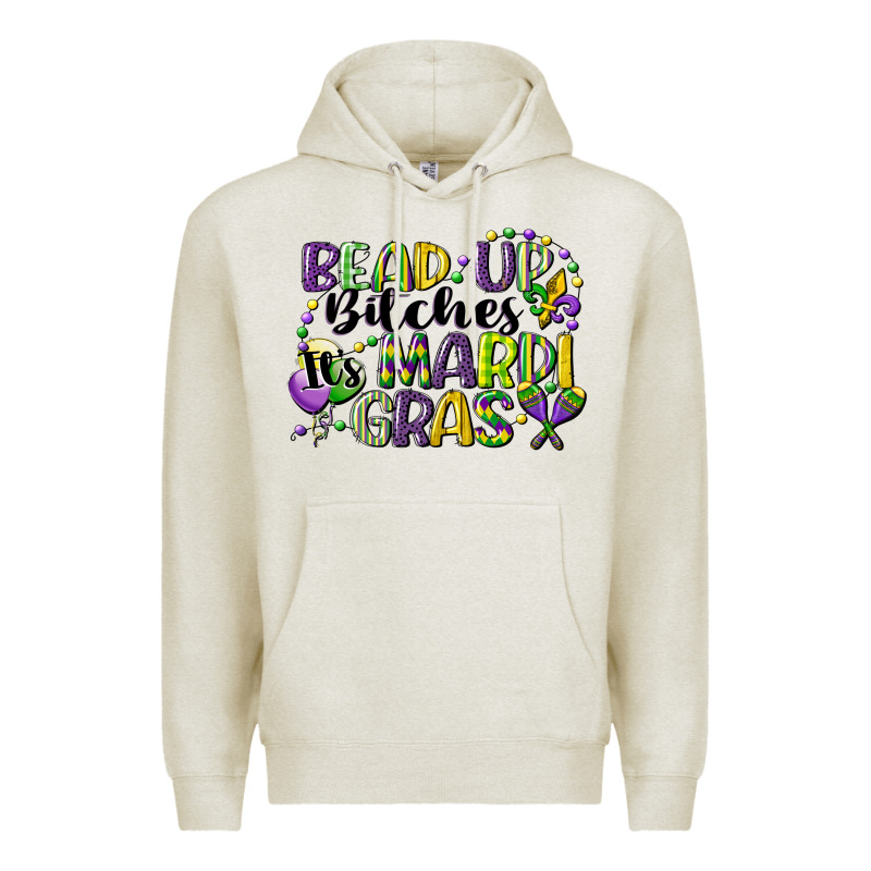 Bead Up Bitches Its Mardi Gras Premium Hoodie by CowGirlArtShop | Teevron