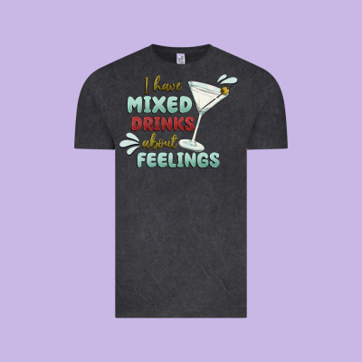 I Have Mixed Drinks About Feeling Vintage Tee Designed By Maliassmallbusiness