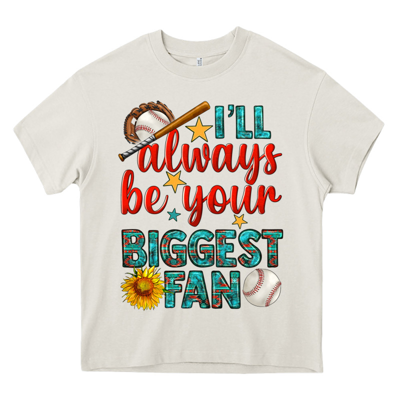 I'll Always Be Your Biggest Fan Baseball Heavy Core Tee by BundleAndBundleShop | Teevron