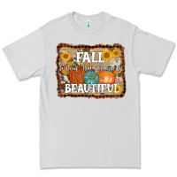 Dove Grey fall is proof that change is beautiful Premium Tee - AdoDesignShop