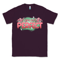 Plum i am not perfect Classic Tee - MaliasSmallBusiness