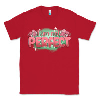 Red i am not perfect Classic Tee - MaliasSmallBusiness