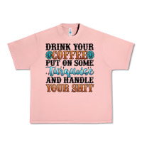 Salmon drink your coffee put on some turquoise and handle Urban Heavy Tee - MaliasSmallBusiness