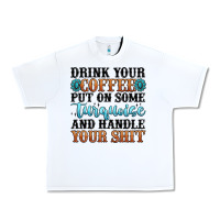 White drink your coffee put on some turquoise and handle Urban Heavy Tee - MaliasSmallBusiness