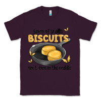 Plum some of yalls biscuits aint done in the middle Classic Tee - MaliasSmallBusiness