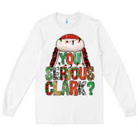 White You serious clark Long Sleeve Tee - NancyCooperArtShop