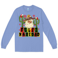 Colony Blue feliz navidad mexican santa Long Sleeve Tee - MaliasSmallBusiness