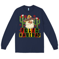 Navy feliz navidad mexican santa Long Sleeve Tee - MaliasSmallBusiness