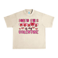 Sandshell sorry girls mommy is my valentine Urban Heavy Tee - MaliasSmallBusiness