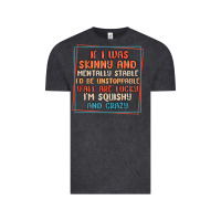 Vintage Black if i was skinny and mentally stable i'd be unstopp Vintage Tee - MaliasSmallBusiness