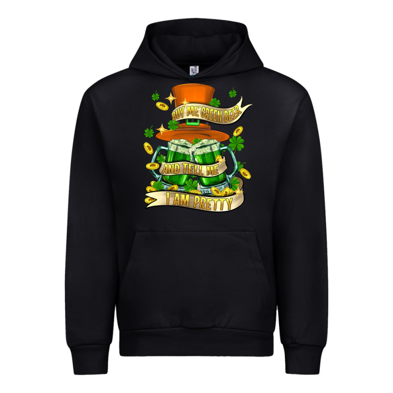 Buy Me Green Beer And Tell Me ı Am Pretty Urban Hoodie by FaDigitalArtStudio | Teevron