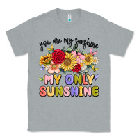 Heather Grey you are my sunshine my only sunshine Classic Tee - MaliasSmallBusiness