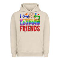 Pigment French Oak I Love My Lesbian Friends Urban Hoodie - BundleAndBundleShop