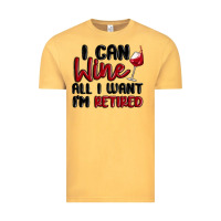 Vintage Mustard i can wine all i want lm retired Vintage Tee - MaliasSmallBusiness