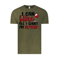 Vintage Olive i can wine all i want lm retired Vintage Tee - MaliasSmallBusiness