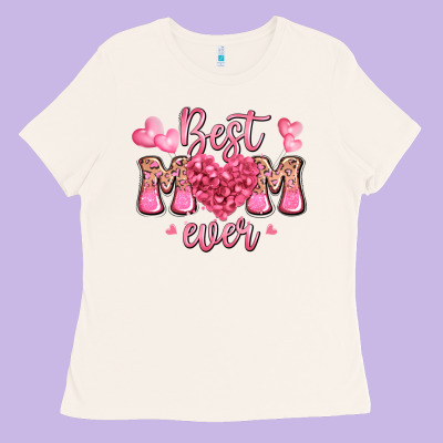 Best Mom Ever Mother's Day Ladies Tee Designed By Jahusdesignshop