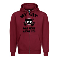 Burgundy My Cat Was Right About You Zipper Hoodie - Bettercallsaul