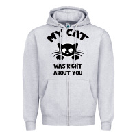 Heather Grey My Cat Was Right About You Zipper Hoodie - Bettercallsaul