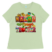 Matcha nacho average teacher Ladies Tee - AdoDesignShop