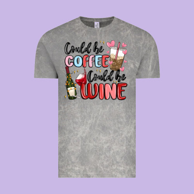 Could Be Coffee Could Be Wine Vintage Tee Designed By Maliassmallbusiness