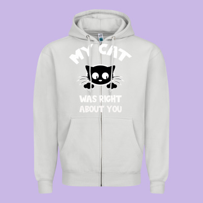 My Cat Was Right About You Zipper Hoodie Designed By Bettercallsaul