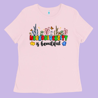 Neurodiversity Is Beautiful Ladies Tee Designed By Jahusdesignshop
