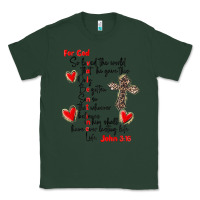 Sports Green for god so loved the world Classic Tee - MaliasSmallBusiness