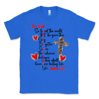 True Royal for god so loved the world Classic Tee - MaliasSmallBusiness