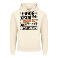 Vintage Artic i look great in orange don't play with me Vintage Hoodie - MaliasSmallBusiness