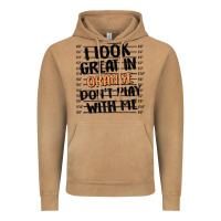 Vintage Camel i look great in orange don't play with me Vintage Hoodie - MaliasSmallBusiness