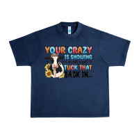Navy your crazy is showing you might want to tuck that Urban Heavy Tee - MaliasSmallBusiness