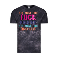 Cloud Black the more you fuck around the more you find out Vintage Tee - MaliasSmallBusiness