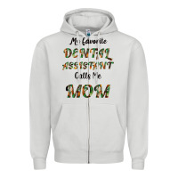 Dove Grey My Favorite Dental Assistant Calls Me Mom Zipper Hoodie - Bettercallsaul