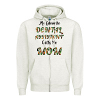 Oatmeal Heather My Favorite Dental Assistant Calls Me Mom Zipper Hoodie - Bettercallsaul