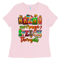 Bubblegum Pink nacho average speech therapist Ladies Tee - AdoDesignShop