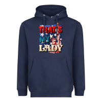 Navy thats my lady 4th of july Heavyweight Hoodie - CowGirlArtShop