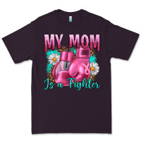 Plum Breast Cancer My Mom Is A Fighter Premium Tee - Artiststas