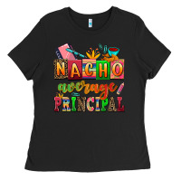 Black nacho average principal Ladies Tee - AdoDesignShop