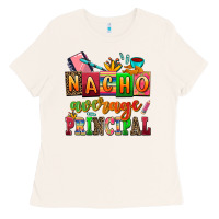 Nacho Average Principal Ladies Tee | Teevron