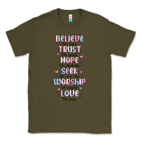 Army Green believe like mary trust like joseph valentine s da Classic Tee - MaliasSmallBusiness