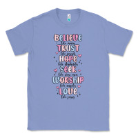 Colony Blue believe like mary trust like joseph valentine s da Classic Tee - MaliasSmallBusiness