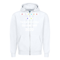 White Father s Day The One Where I Was Quarantined 2020 Zipper Hoodie - Bettercallsaul
