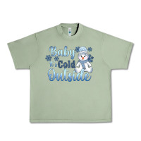 Oil Green baby it's cold outside Urban Heavy Tee - AdoDesignShop