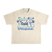 Sandshell baby it's cold outside Urban Heavy Tee - AdoDesignShop