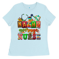 Baby Blue nacho average nurse Ladies Tee - AdoDesignShop