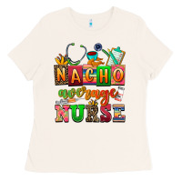 Bone nacho average nurse Ladies Tee - AdoDesignShop