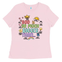 Bubblegum Pink god is bigger Ladies Tee - JahusDesignShop